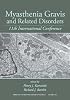 Myasthenia Gravis and Related Disorders: XIth International Conference (Annals of the New York Academy of Sciences)