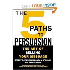 The 5 Paths to Persuasion: The Art of Selling Your Message