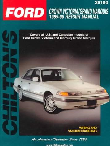 ford crown victoria and grand marquis 1989 98 chilton total car care series manuals