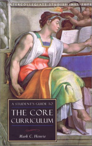 A Student's Guide to the Core Curriculum