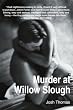 Murder at Willow Slough