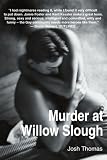 Murder at Willow Slough