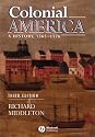 Colonial America: A History, 1565 - 1776