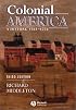 Colonial America: A History, 1565 - 1776