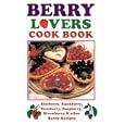 Berry Lovers Cookbook (Cooking Across America)
