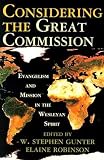 Considering the Great Commission: Evangelism and Mission in the Wesleyan Spirit
