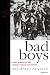 Books : Bad Boys: Public Schools in the Making of Black Masculinity (Law, Meaning, and Violence)