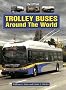 Trolley Buses Around the World: A Photo Gallery