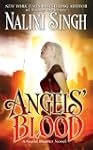 Angels' Blood: Guild Hunter Series, B...