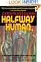 Halfway Human