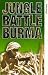 Jungle Battle Burma