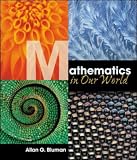Mathematics in Our World: With MathZone