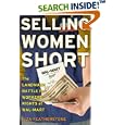Selling Women Short: The Landmark Battle for Worker's Rights at Wal-Mart