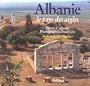 Albanie, le pays des aigles