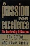 A passion for excellence : the leadership difference