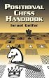 Positional Chess Handbook: 495 Instructive Positions from Grandmaster Games (Chess)