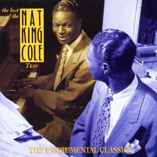 The Nat King Cole Trio - NAT KING COLE - Zortam Music