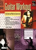 30-Day Guitar Workout: An Exercise Plan for Guitarists (Book & DVD)