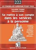 Revue Puits Fleuri  / Se mettre à son compte dans les services à la personne : Cadres pratique, juridique, social et fiscal