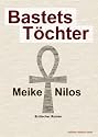Bastets Töchter. Erotischer Mystery Roman.