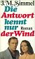 Die Antwort kennt nur der Wind.