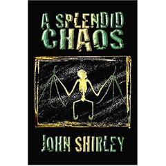 A Splendid Chaos