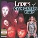 The Ladies of Gangster Rap