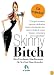Skinny Bitch (Spanish Language Edition)