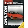 Ford Probe, 1989-92 (Chilton's Total Car Care Repair Manual)