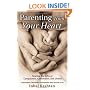 Parenting From Your Heart: Sharing the Gifts of Compassion, Connection, and Choice (Nonviolent Communication Guides)