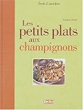 Les petits plats aux champignons