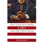 Organized Crime and American Power: A History