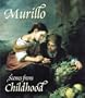 Murillo: Scenes of Childhood