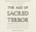 Book The Age of Sacred Terror: Radical Islam's War Against America