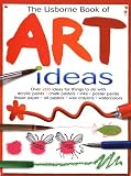The Usborne Book of Art Ideas