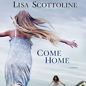 Come Home | [Lisa Scottoline]