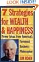 7 Strategies for Wealth & Happiness: Power Ideas from America's Foremost Business Philosopher