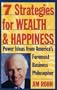 7 Strategies for Wealth & Happiness: Power Ideas from America's Foremost Business Philosopher