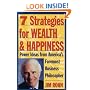 7 Strategies for Wealth & Happiness: Power Ideas from America's Foremost Business Philosopher