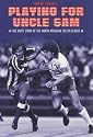 Playing For Uncle Sam: The Brits' Story of the North American Soccer League
