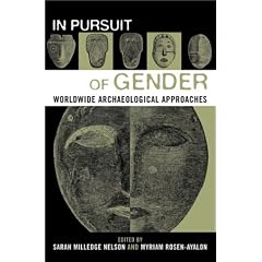 In Pursuit of Gender: Worldwide Archaeological Approaches (Gender & Archaeology)