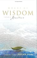 Words of Wisdom: Practice