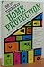 Do-It-Yourself Home Protection; A Common-Sense Guide.
