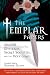 Templar Papers: Ancient Mysteries, Secret Sociaties and the Holy Grail
