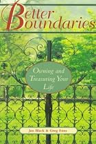Better Boundaries: Owning and Treasuring Your Life