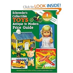 Schroeder's Collectible Toys Antique to Modern Price Guide (Schroeders Collectible Toys, 8th ed)