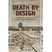 Death By Design: Science, Technology, and Engineering in Nazi Germany