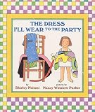 The Dress I ll Wear to the Party