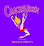 Cancer Vixen : A True Story