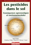 Les pesticides dans le sol : Cons�quences agronomiques et environnementales
